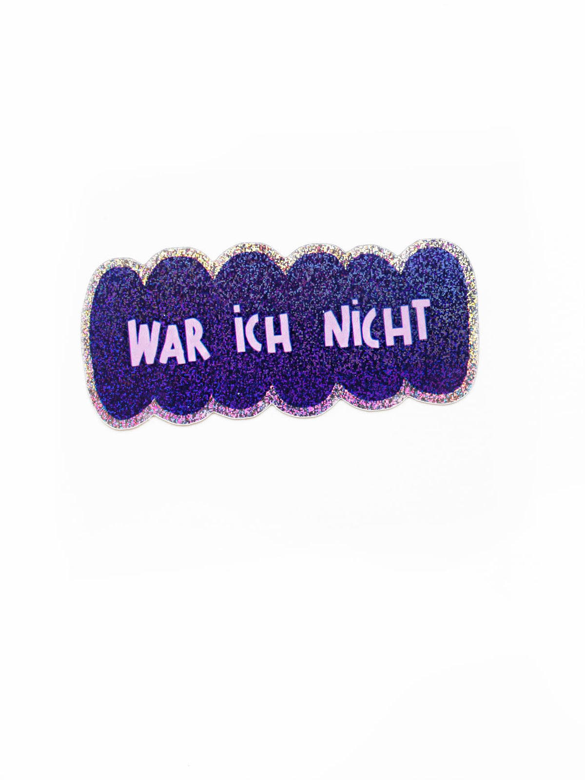 Glitzer Sticker "War ich nicht"