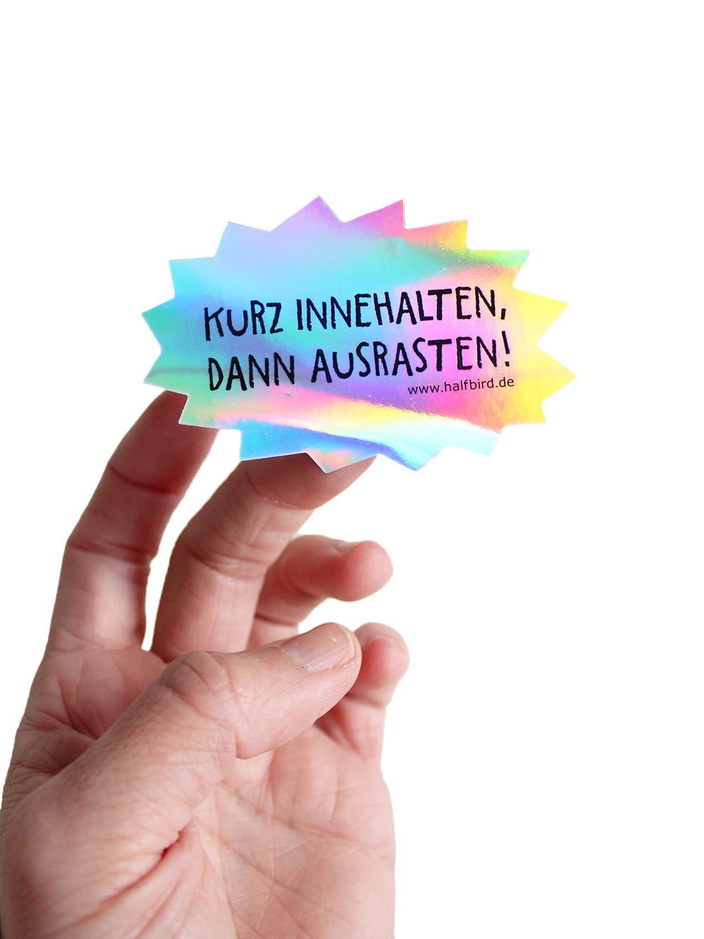 Holografische Sticker "Kurz Innehalten" |5er