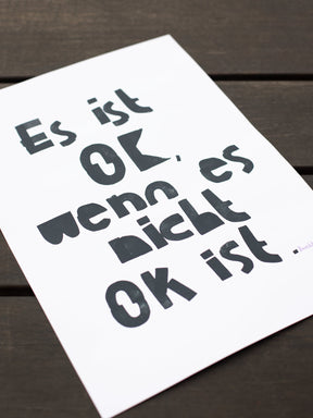 Detail Poster mit Schriftzug "Es ist ok, wenn es nicht ok ist." von Halfbird