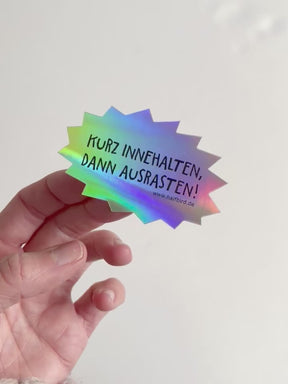 Holografische Sticker "Kurz Innehalten" |5er